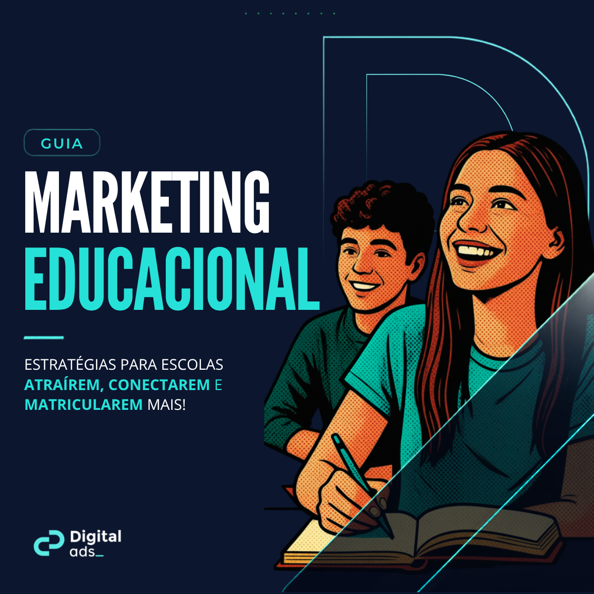 Guia de Marketing Educacional: estratégias para atrair mais alunos e aumentar as matrículas